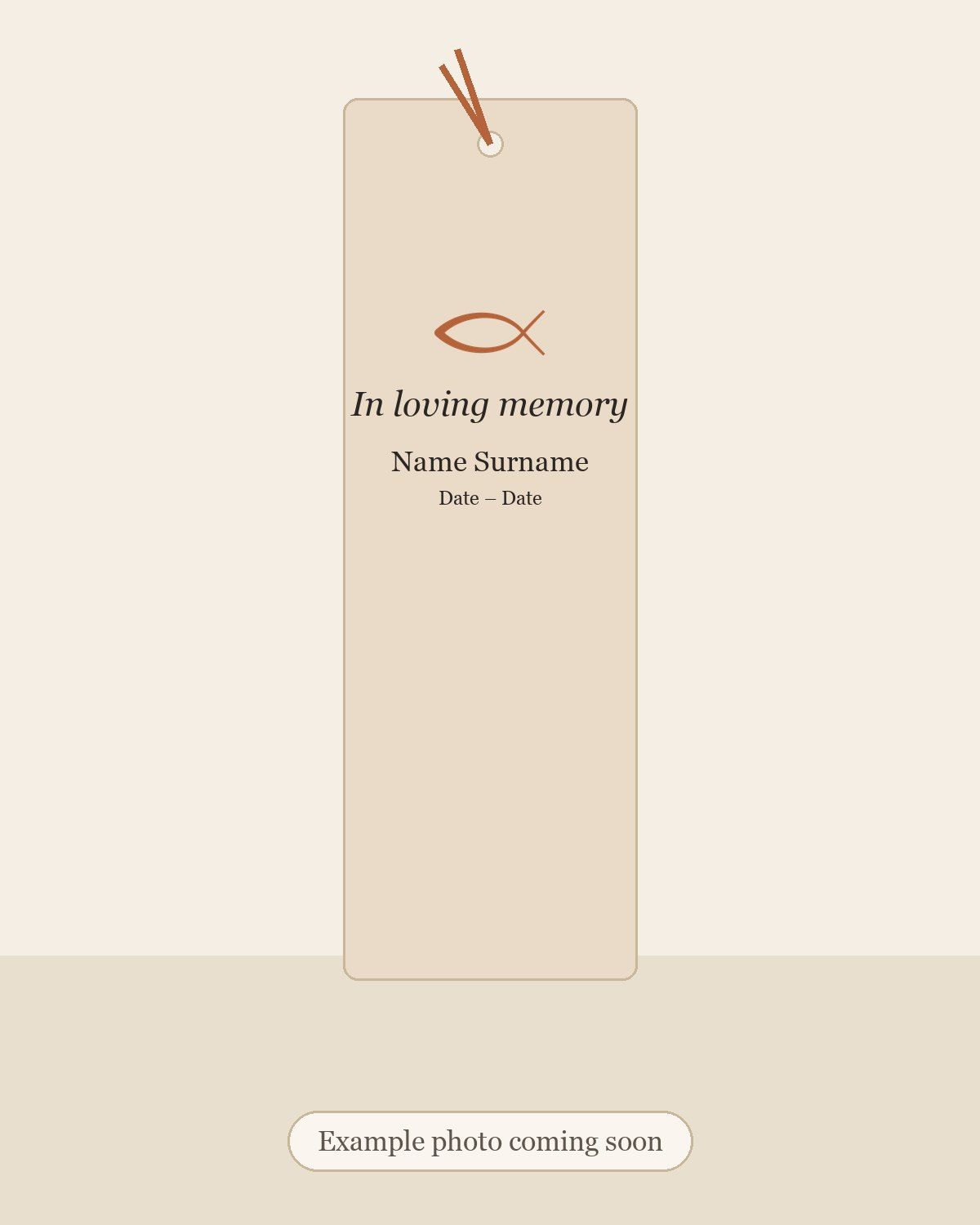 Placeholder illustration of a memorial bookmark with a tassel. Example photo coming soon.