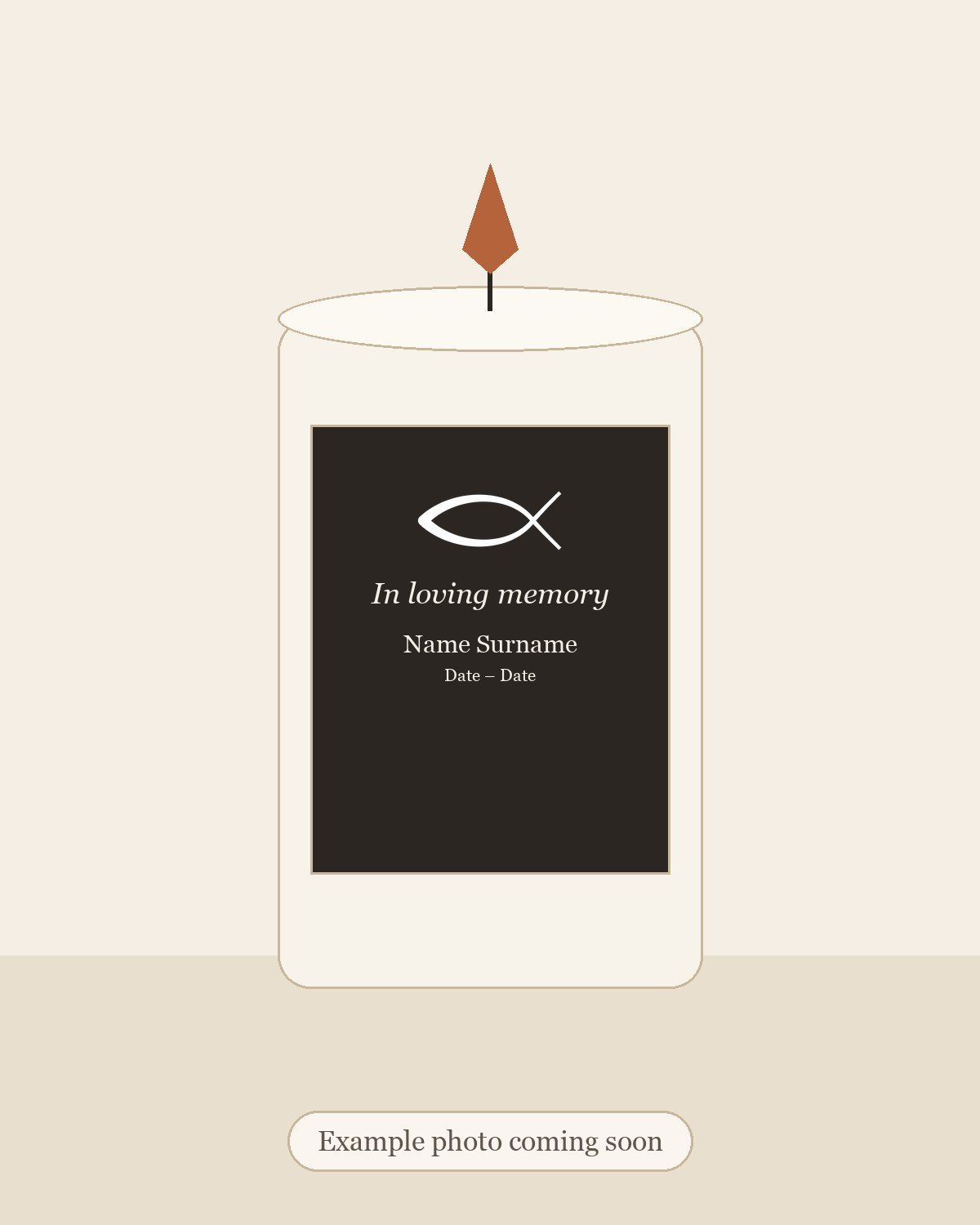 Placeholder illustration of a taller memorial candle with a dark label. Example photo coming soon.